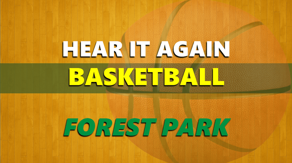 Hear It Again: Forest Park Boys fall short in rivalry with Heritage Hills