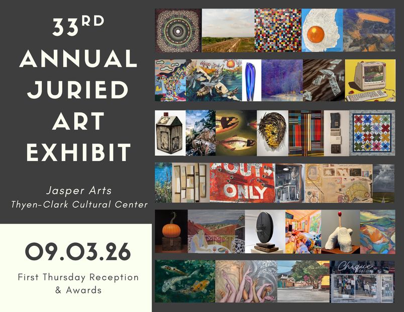 The 33  rd Annual Juried Art Exhibition at The Thyen-Clark Cultural Center