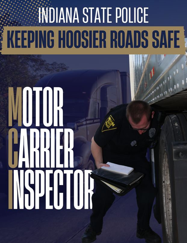 Indiana State Police Seeks Recruits for Motor Carrier Inspectors