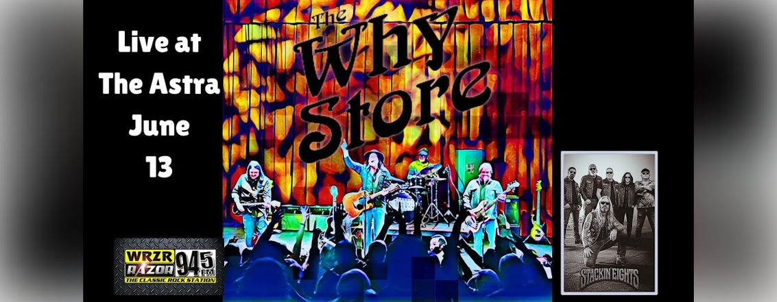 The Next Act announces the return of The Why Store to the historic Astra Theatre on Saturday, June 13