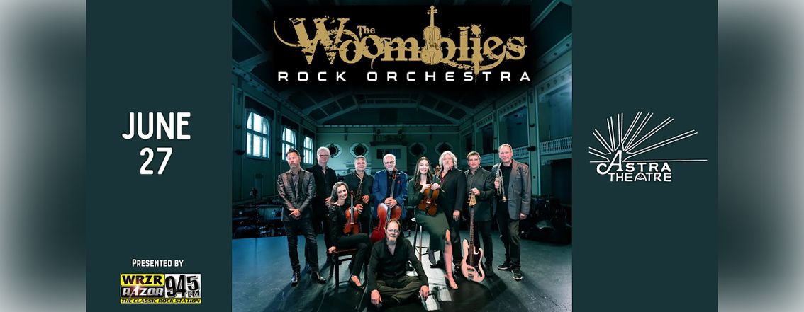 The Next Act announces The Woomblies Rock Orchestra to perform at the historic Astra Theatre on Saturday, June 27.