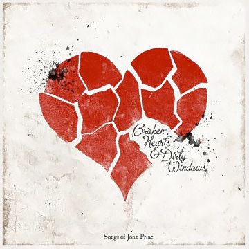 Broken Hearts & Dirty Windows