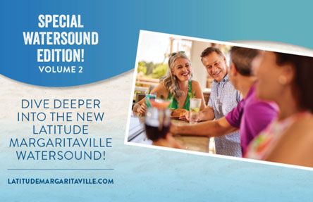 Ready for Even More Latitude Margaritaville Watersound Updates?