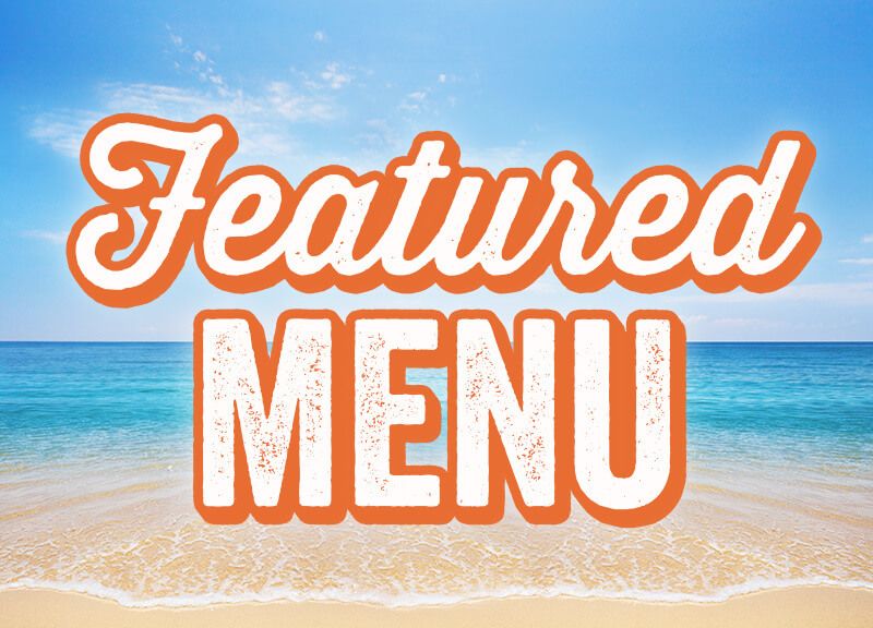 View our featured menu