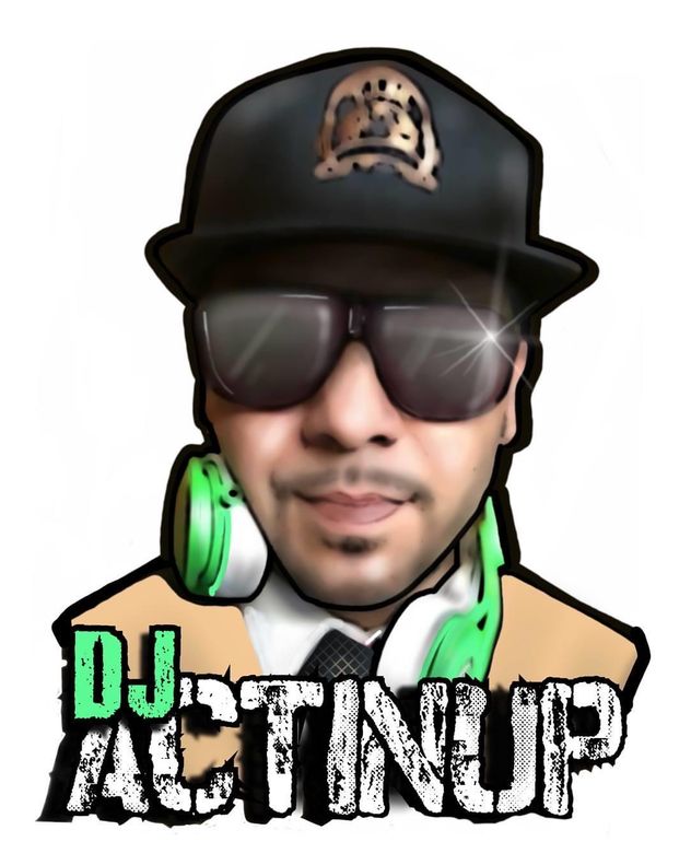 7:30pm-1:00am - DJ Actinup