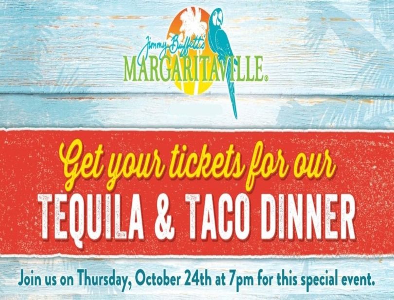 7pm : Tequila & Taco Dinner