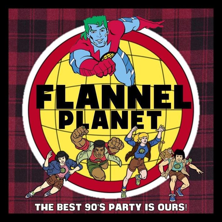 8:00pm-12:00am : Flannel Planet
