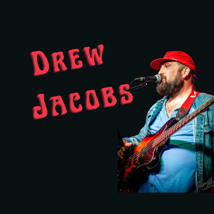 6:00-9:00pm : Drew Jacobs