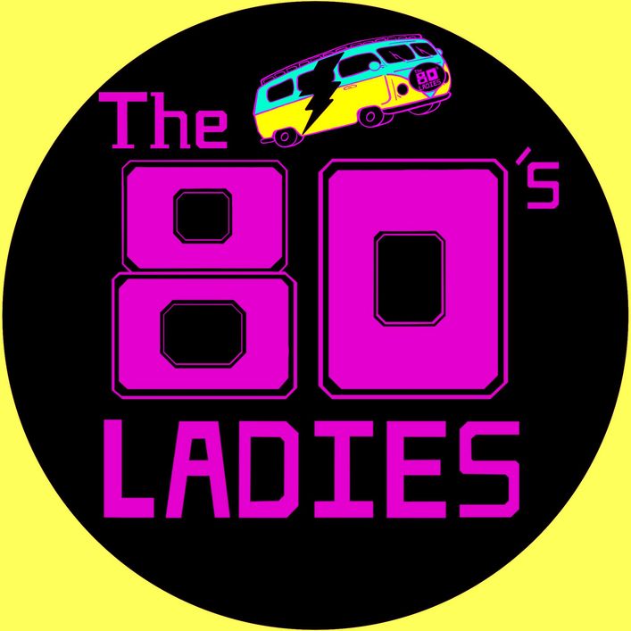9:00-11:00pm - The 80's Ladies