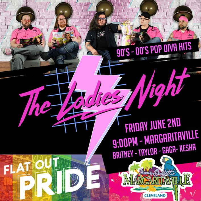 9:00pm-12:00am : The Ladies Night