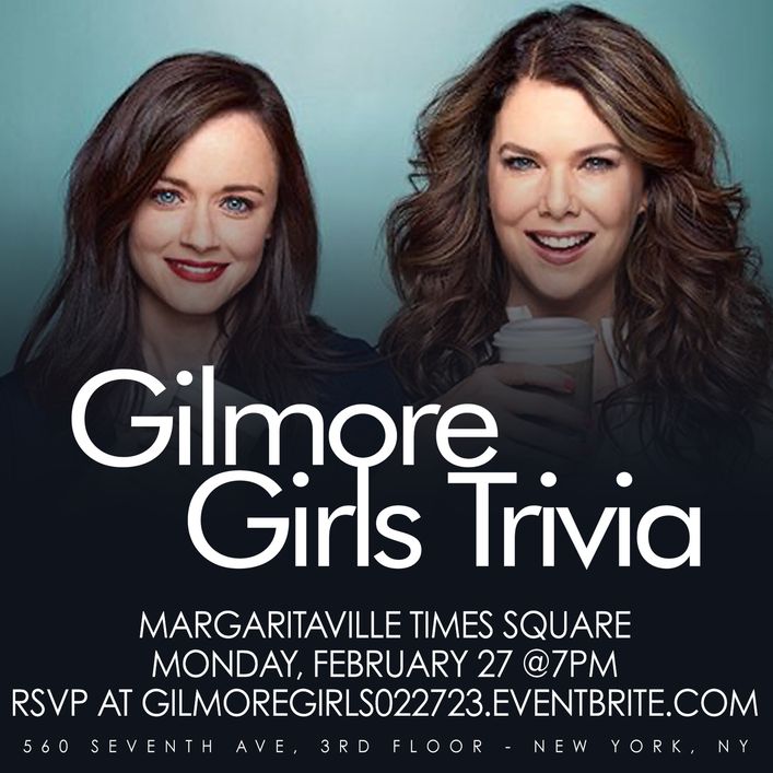 7:00pm : Gilmore Girls Trivia