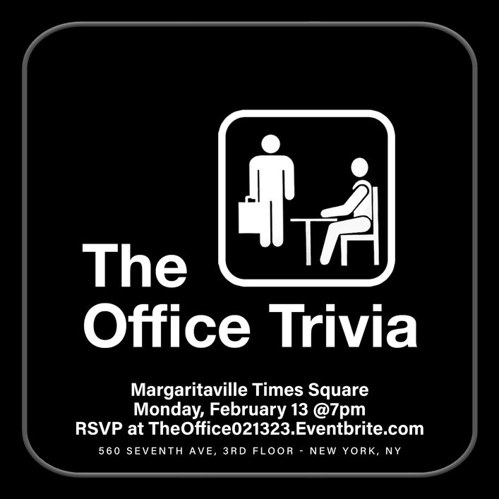 7:00pm : The Office Trivia