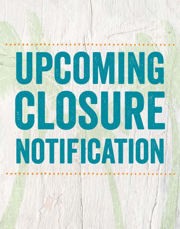 Closure Notification