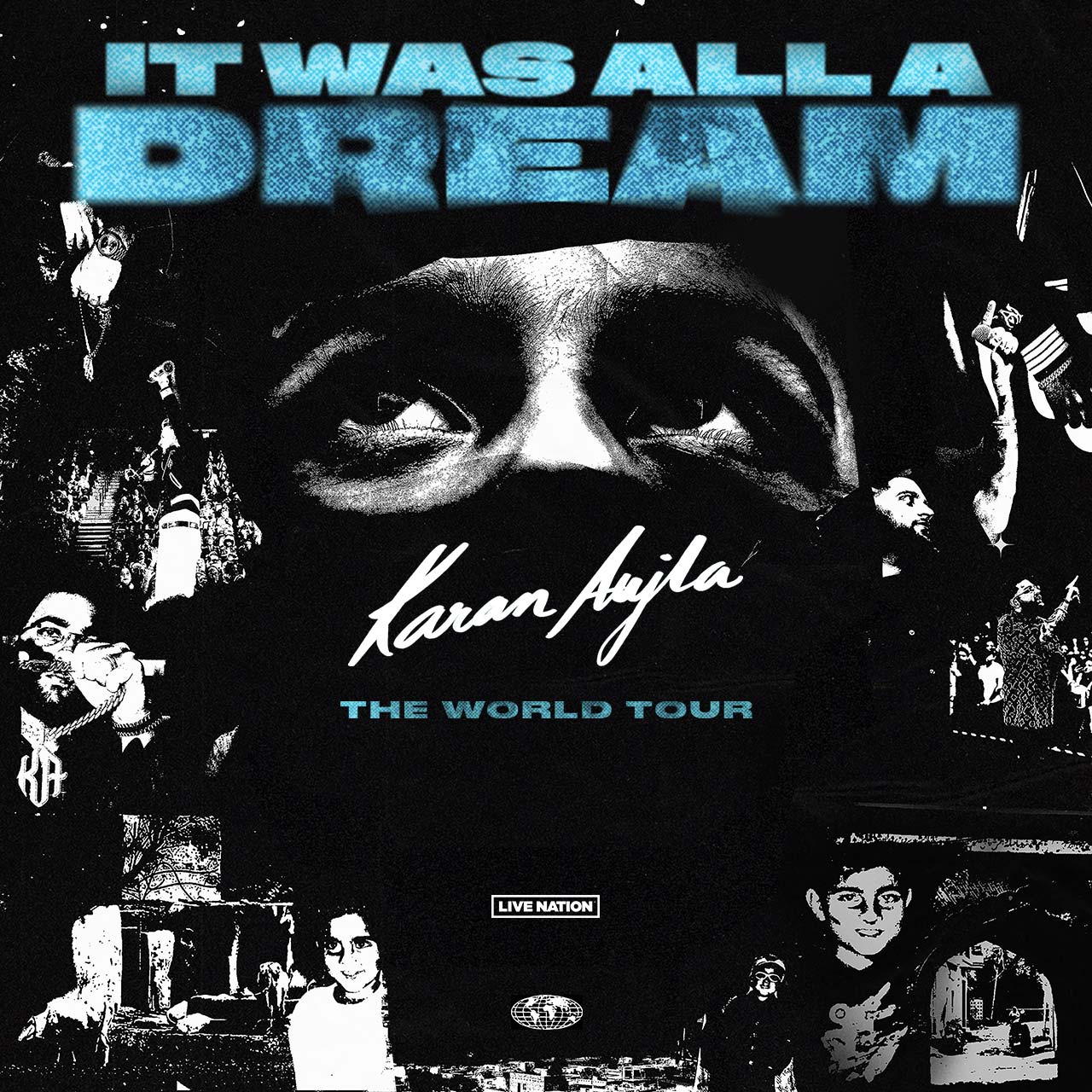 It Was All A Dream World Tour