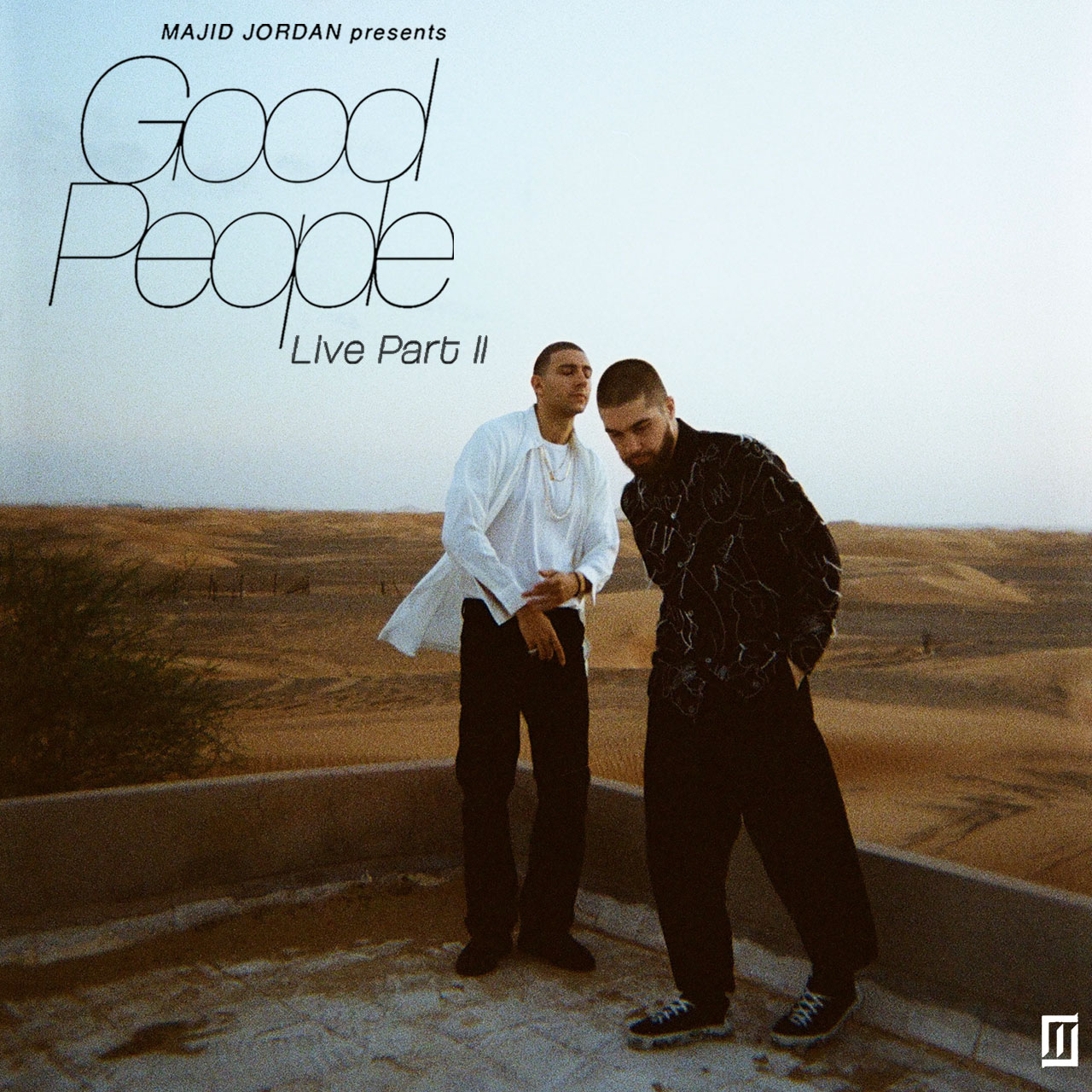 Good People Live Part II