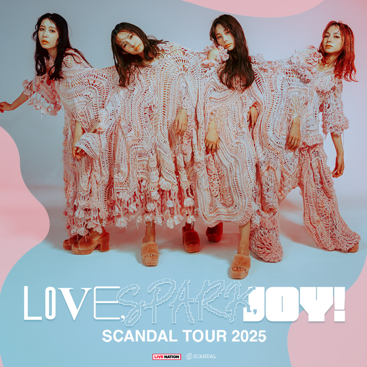 SCANDAL TOUR 2025 “LOVE, SPARK, JOY!”