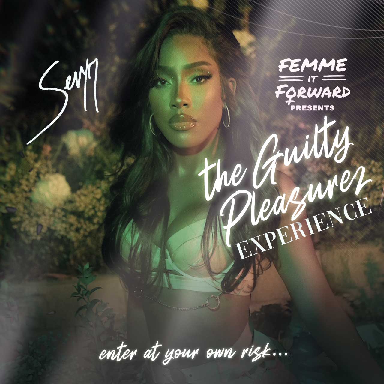 Femme It Forward Presents: The Guilty Pleasurez Experience