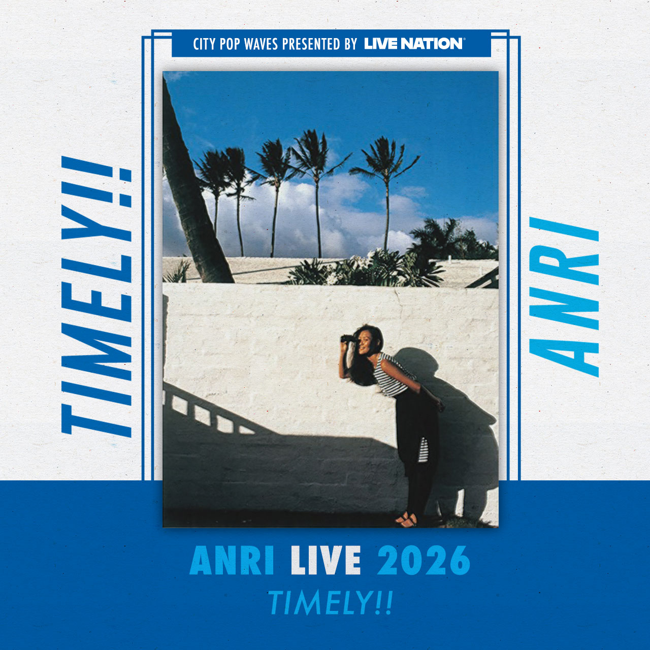 CITY POP WAVES: ANRI LIVE 2026 U.S.A Timely!! Presented by Live Nation