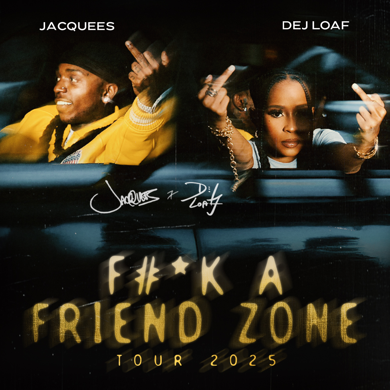 F#*K A FRIEND ZONE TOUR