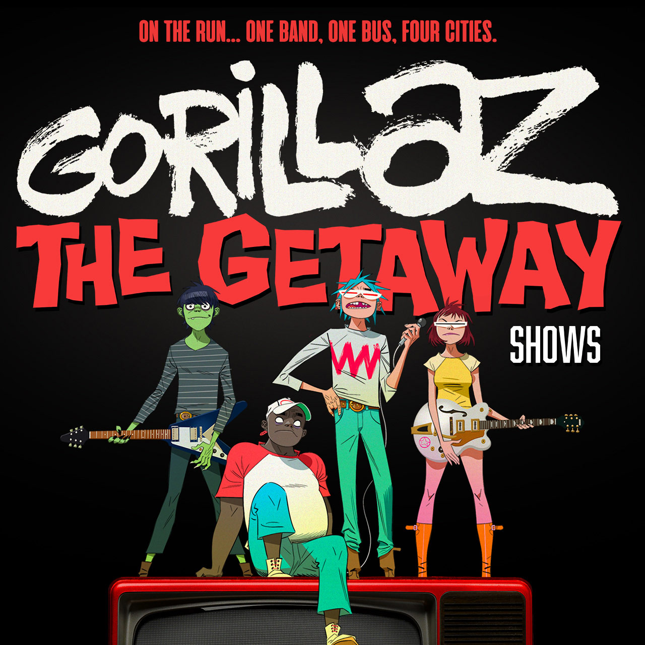 THE GETAWAY SHOWS
