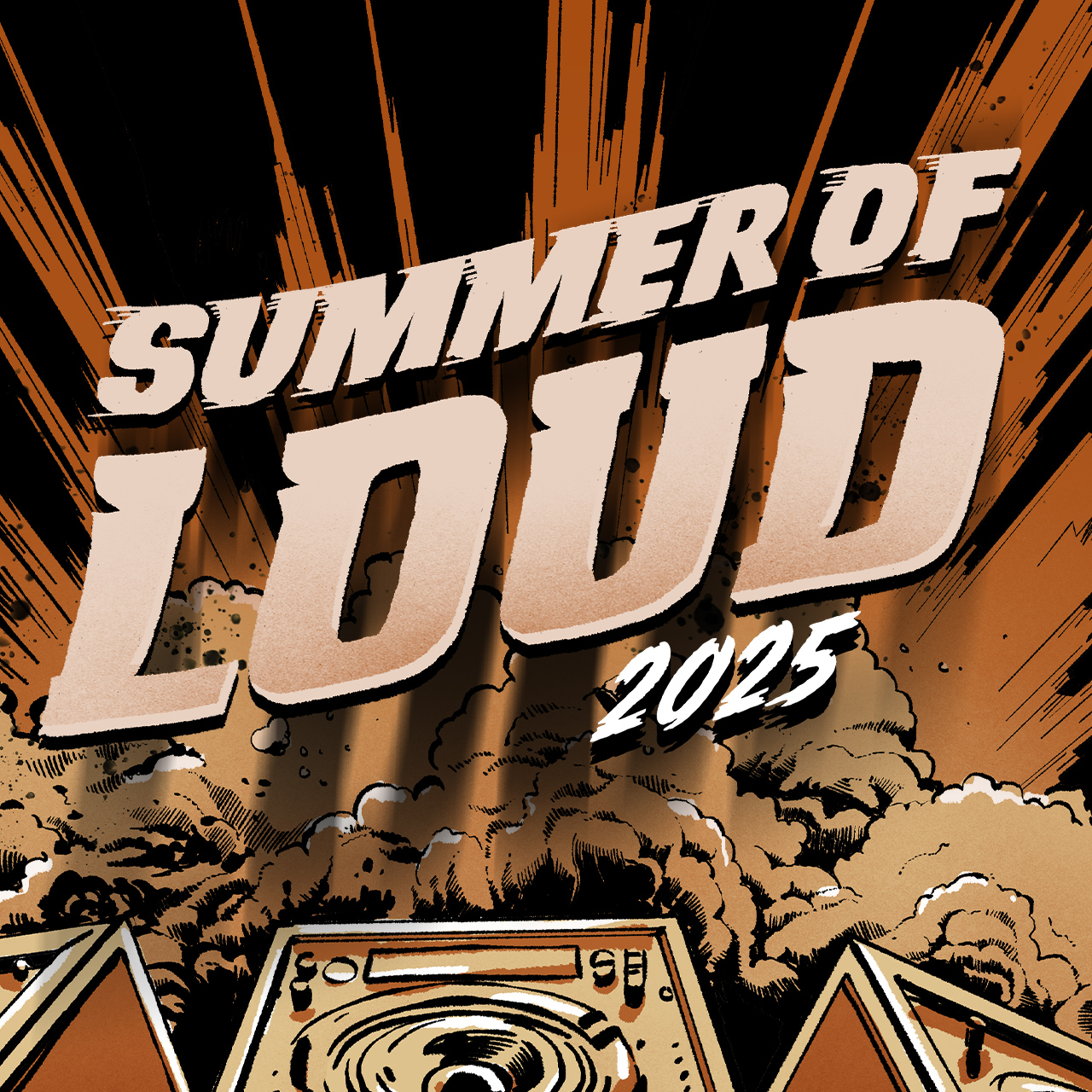 Summer of Loud