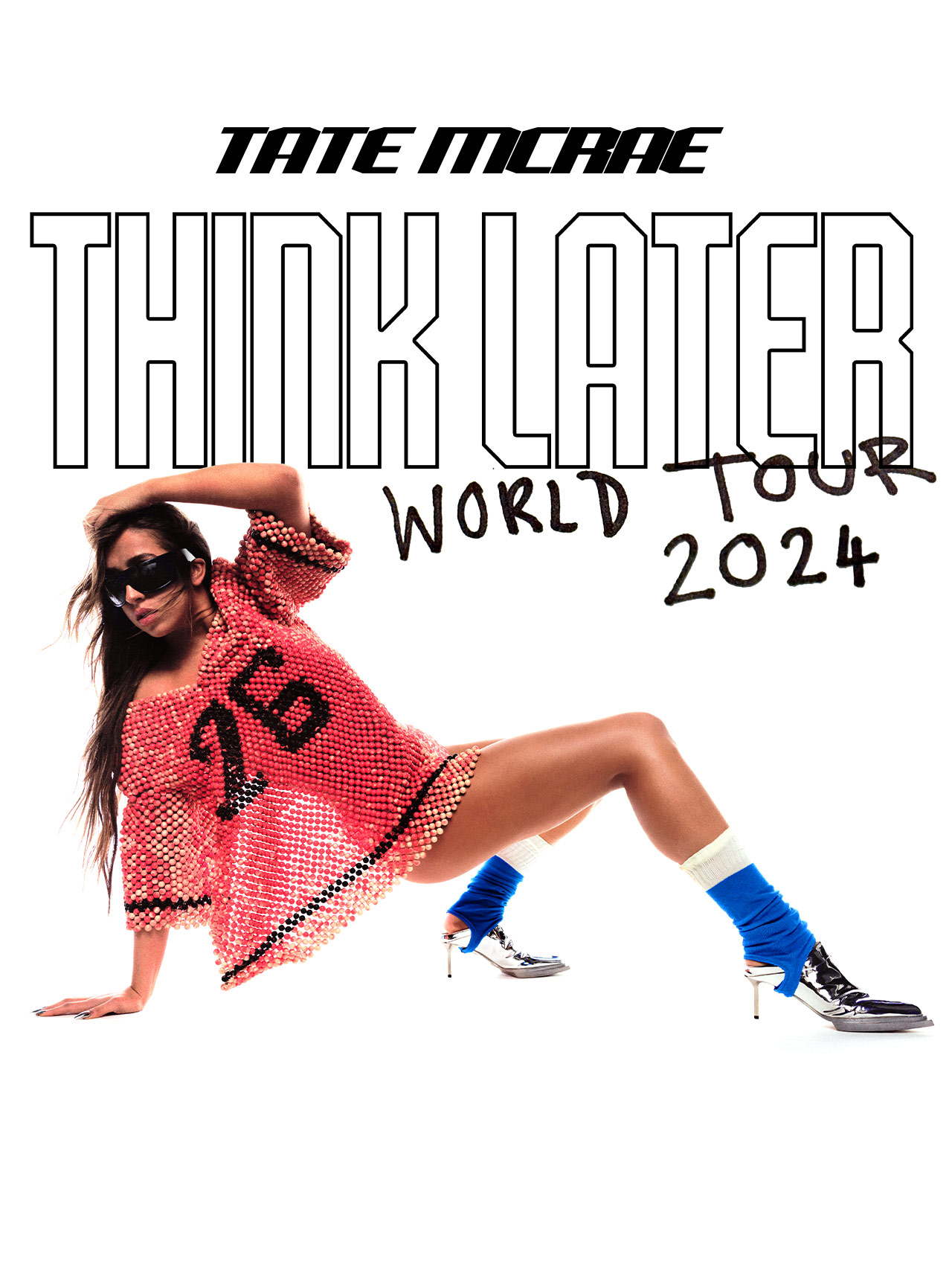 THINK LATER TOUR