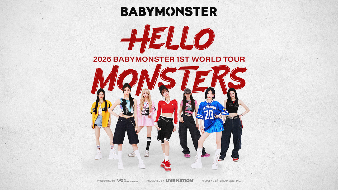 2025 BABYMONSTER 1ST WORLD TOUR [HELLO MONSTERS]