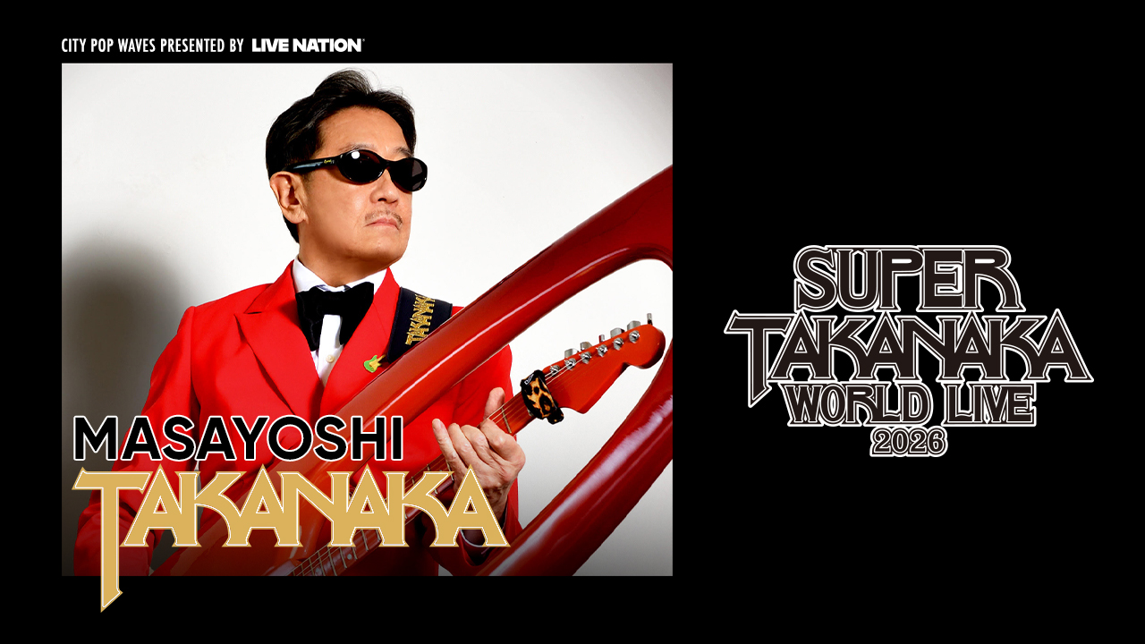 City Pop Waves: Masayoshi Takanaka SUPER TAKANAKA WORLD LIVE 2026