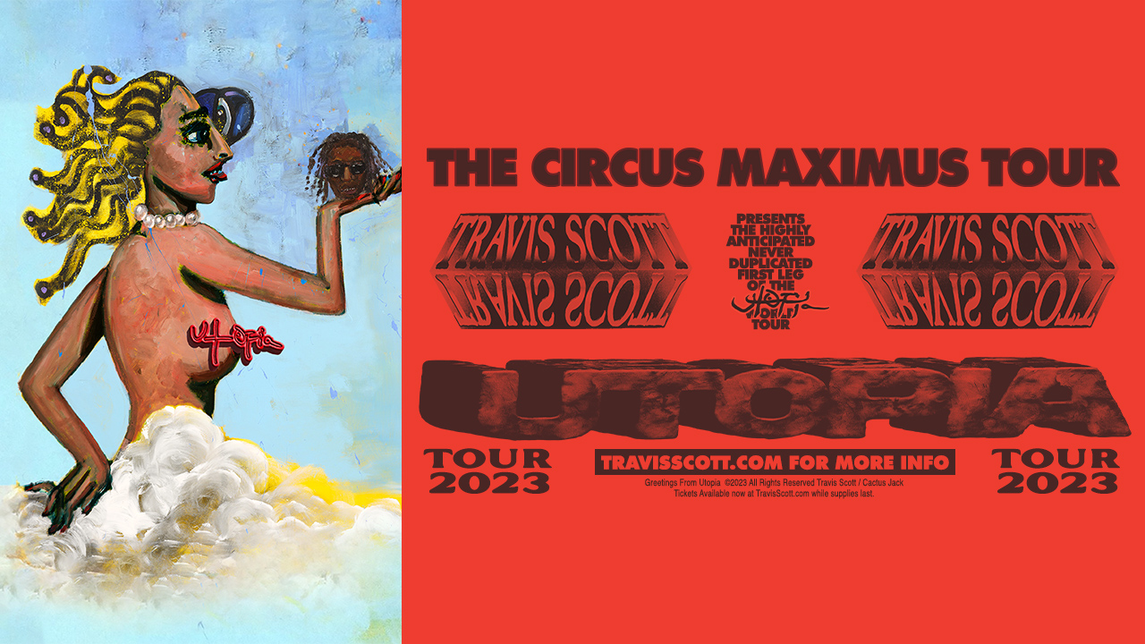 Travis Scott Utopia – The Circus Maximus Tour