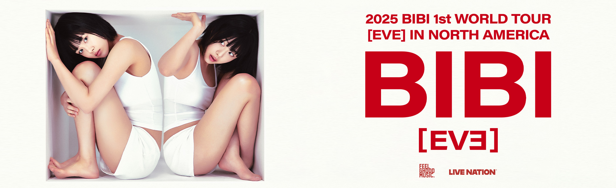 2025 BIBI 1ST WORLD TOUR [EVE]