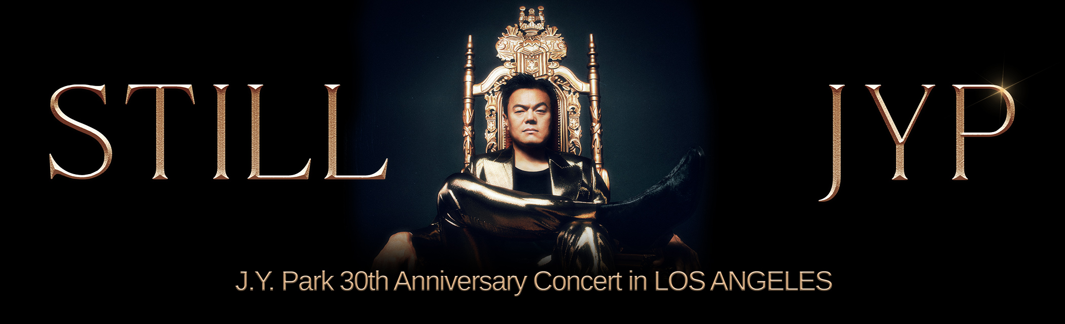 J.Y. Park 30th Anniversary Concert [Still JYP] in LOS ANGELES