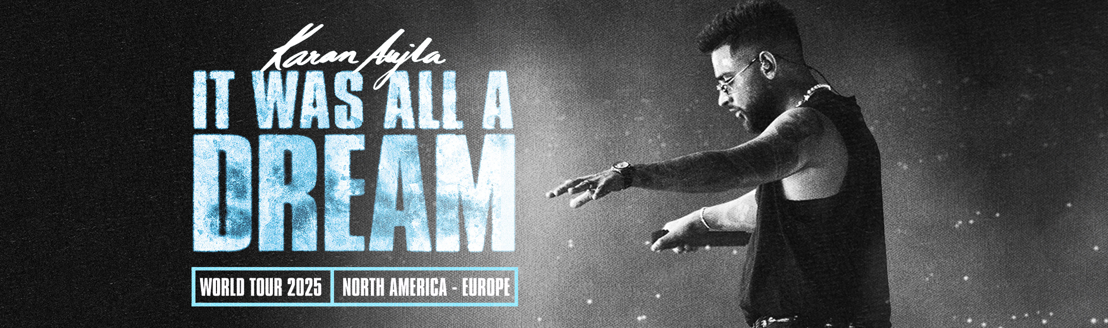 It Was All A Dream World Tour