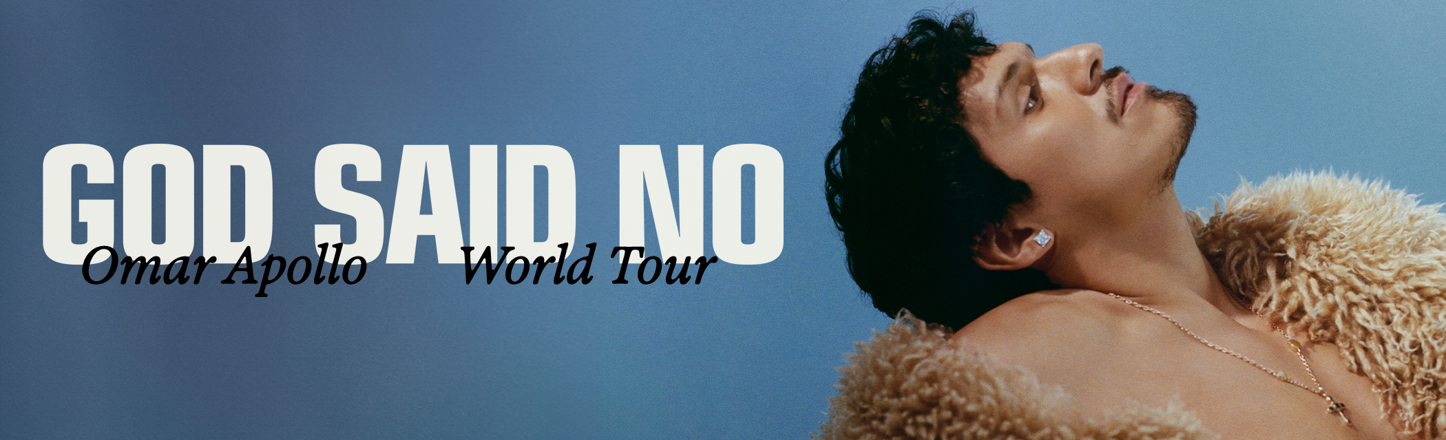 God Said No Tour