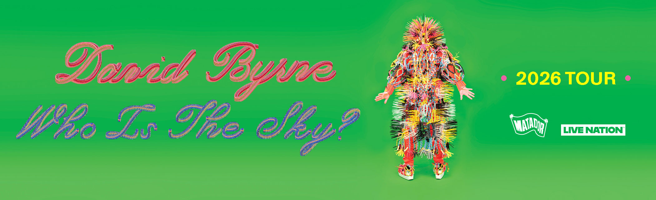 An Evening With David Byrne - Who Is The Sky Tour
