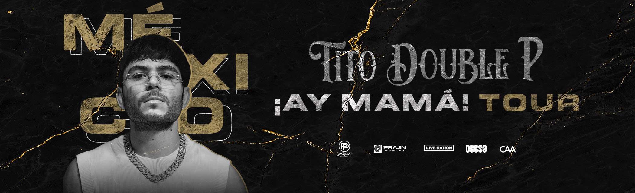 ¡AY MAMA TOUR MEXICO