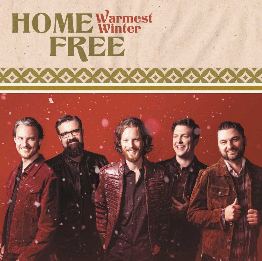 Warmest Winter by Home Free