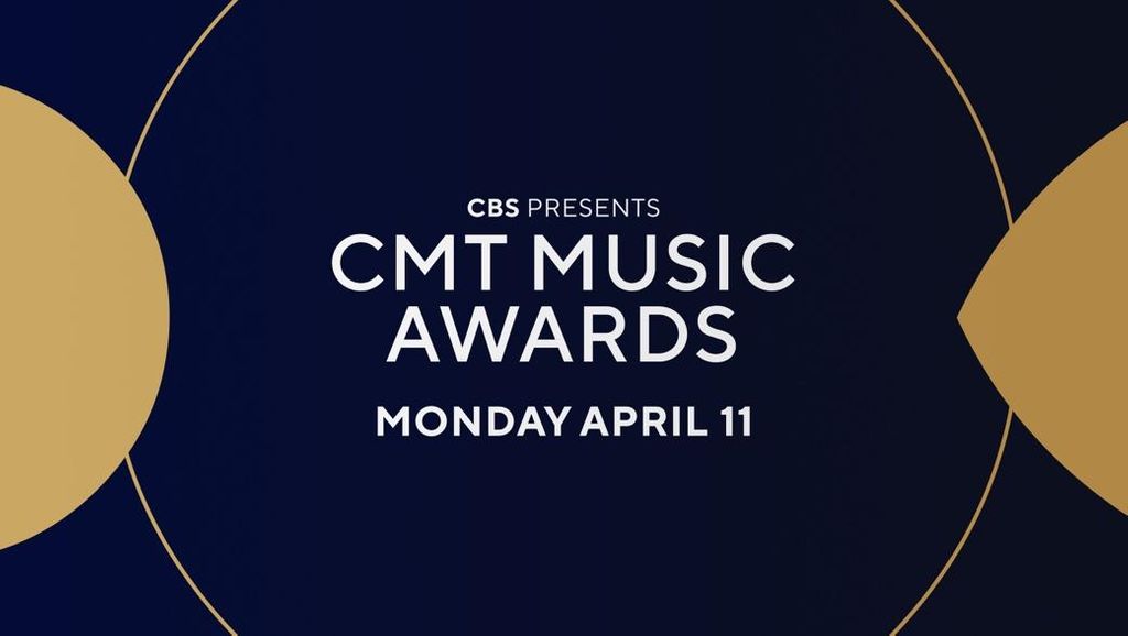 2022 “CMT MUSIC AWARDS” ANNOUNCE NEW DATE AND VENUE FOR INAUGURAL
