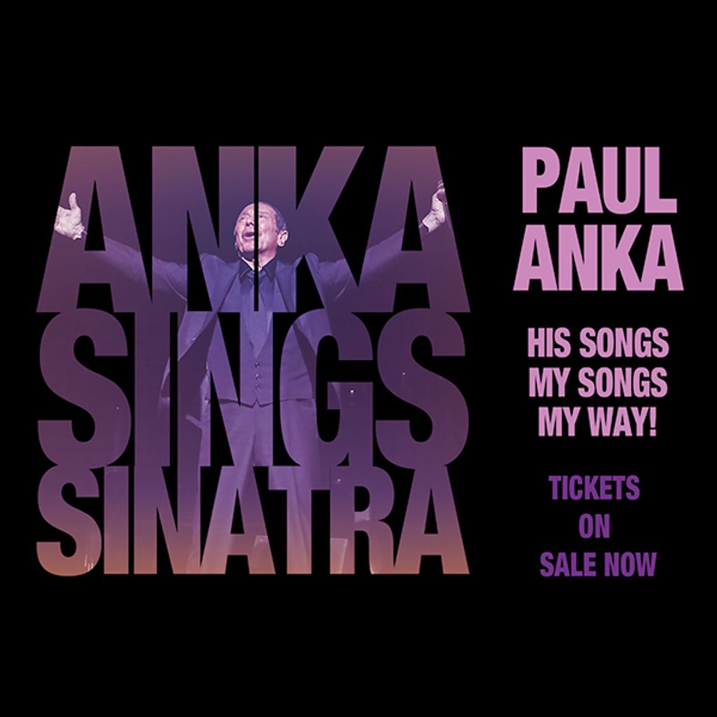 “anka Sings Sinatra” New Concerts Announced