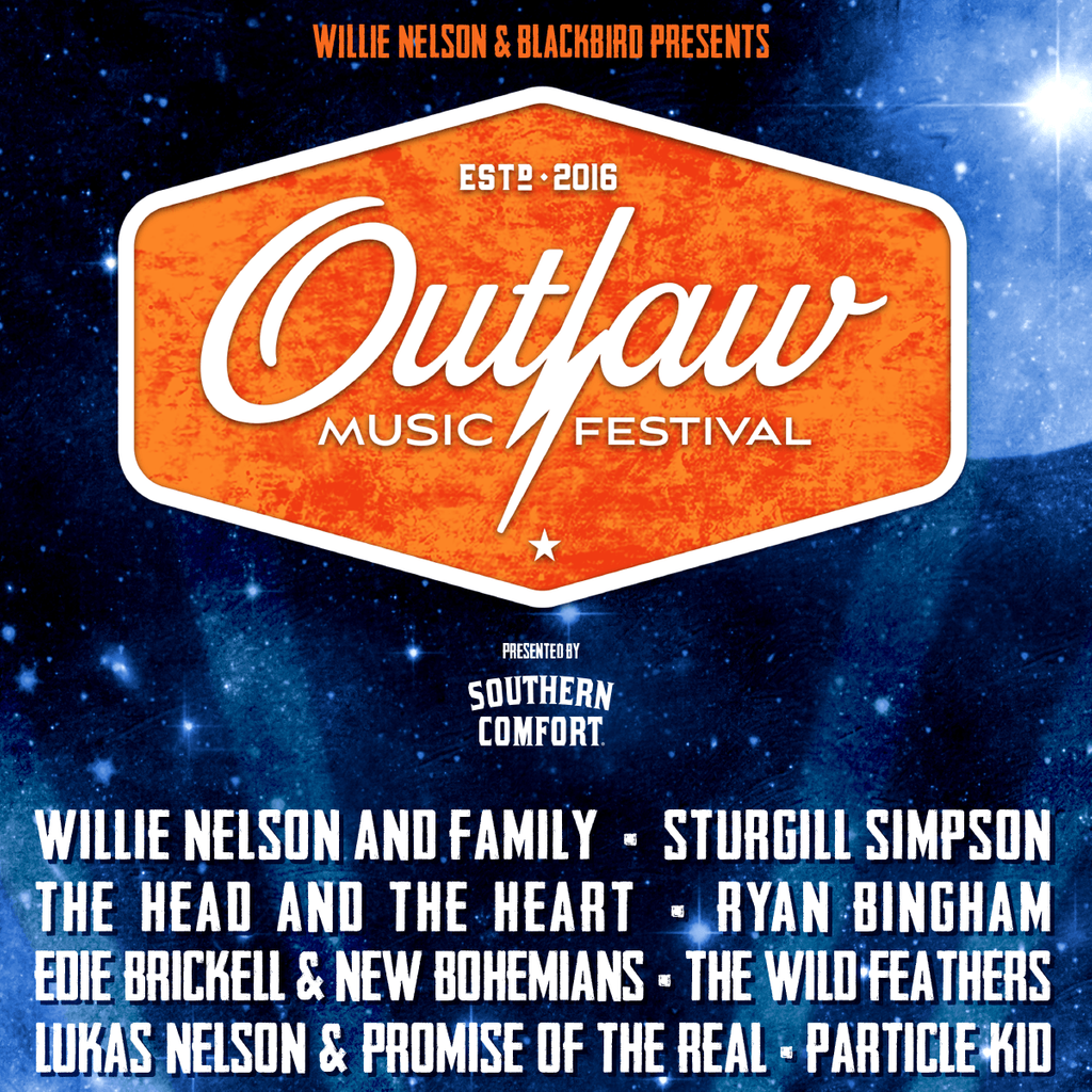 OUTLAW MUSIC FESTIVAL WILLIE NELSON & FAMILY, STURGILL SIMPSON, THE