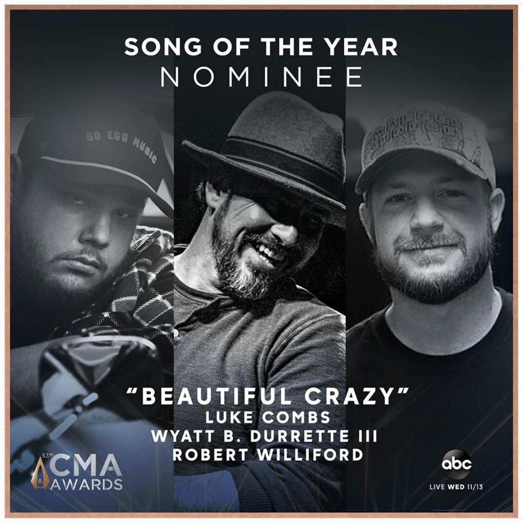 "BEAUTIFUL CRAZY" NOMINATED FOR 2019 CMA SONG OF THE YEAR