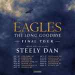Steely Dan Joins the Eagles on Their Final Tour, “The Long Goodbye”