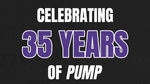 Celebrating 35 years of Pump