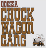 Odessa CHUCK WAGON GANG 