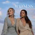 Maddie & Tae Through The Madness Vol. 1 EP announced, out 1/28/22