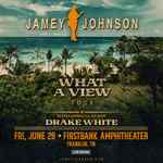 Jamey Johnson What A View Tour - 8:00 PM