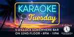 8:00pm - 11:00pm : Karaoke Tuesday