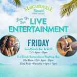 6:00 PM-11:00 PM: Live Entertainment