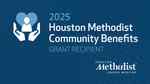 AccessHealth Awarded 2025 Houston Methodist Community Benefits Grant