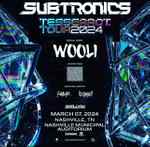 Subtronics - The TESSERACT Tour 2024