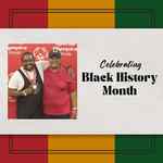 Black History Month: “He has always encouraged me to do my best”